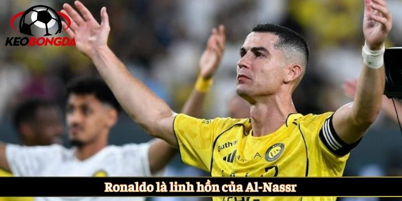 Ronaldo là linh hồn của Al-Nassr